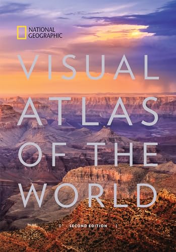 National Geographic Visual Atlas of the World, 2nd Edition: Fully Revised and Updated von National Geographic