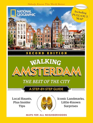 National Geographic Walking Amsterdam, 2nd Edition (National Geographic Walking Guide)