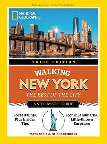 National Geographic Walking New York, 3rd Edition: The Best of the City (National Geographic Walking Guide) von National Geographic