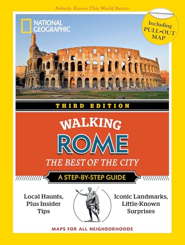 National Geographic Walking Rome, 3rd Edition (National Geographic Walking Guide)