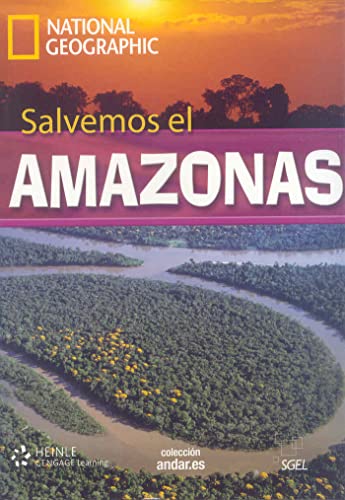 Salvemos el Amazonas (inkl. DVD): National Geographic. Nivel B2+: Colección Andar.es (Andar.es / National Geographic)