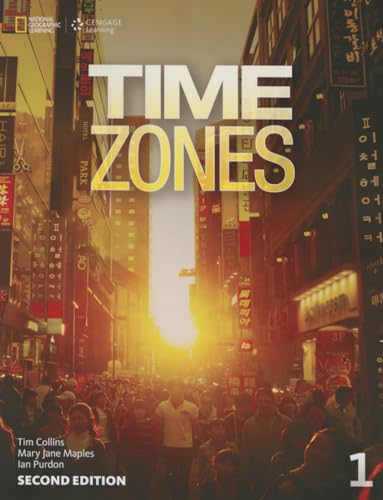 Time Zones 1: Student Book Time Zones 1: Student Book von National Geographic Society