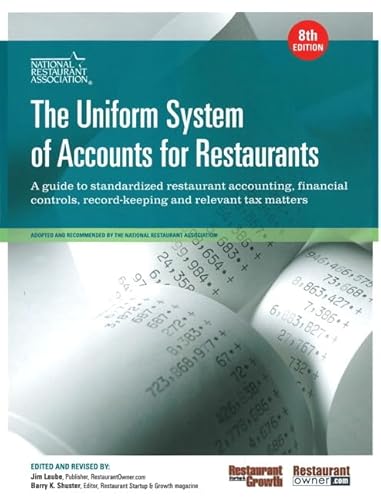 The Uniform System of Accounts for Restaurants: A Guide to Standardized Restaurant Accounting, Financial Controls, Record Keeping and Relavant Tax Matters von Pearson