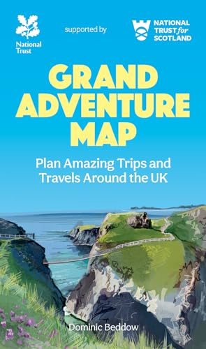 Grand Adventure Map: The ultimate map for planning amazing trips and travels around the UK (National Trust) von National Trust Books