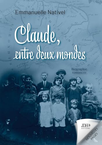 Claude, entre deux mondes: Une biographie romancée au coeur de La Réunion von JDH Éditions