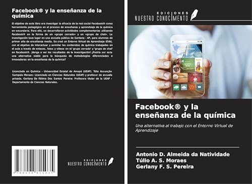 Facebook® y la enseñanza de la química: Una alternativa al trabajo con el Entorno Virtual de Aprendizaje von Ediciones Nuestro Conocimiento