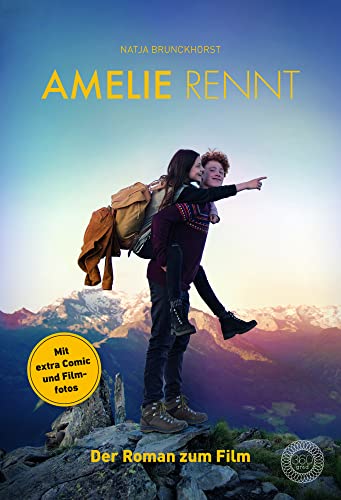 Amelie rennt: Der Roman zum Film von 360 Grad Verlag GmbH