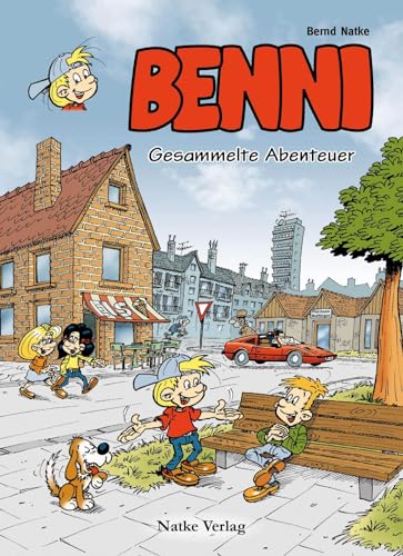 Benni: Gesammelte Abenteuer