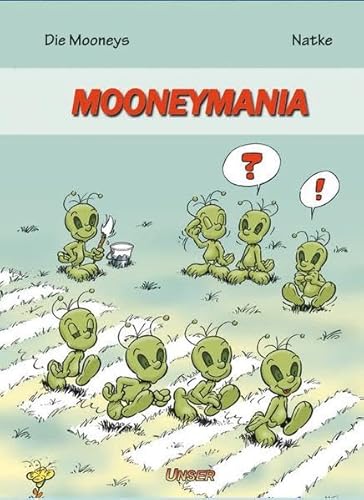 Die Mooneys: Mooneymania