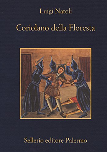Coriolano della Floresta (Band I und II) (La memoria)