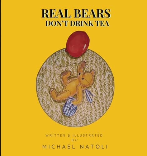 REAL BEARS DON'T DRINK TEA von Books Academy LLC