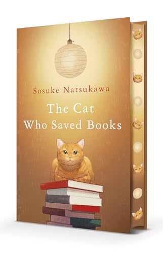 The Cat Who Saved Books: The heartwarming Japanese sensation adored by book lovers everywhere von Picador