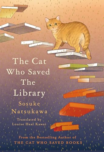 The Cat Who Saved the Library: Curl up with the feel-good new book in the bestselling Japanese series von Picador