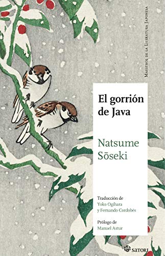 EL GORRIÓN DE JAVA (Maestros de la Literatura Japonesa) von EDICIONES SATORI (UDL)