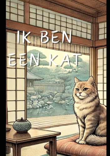 Ik ben een kat Ik ben een kat von Independently published