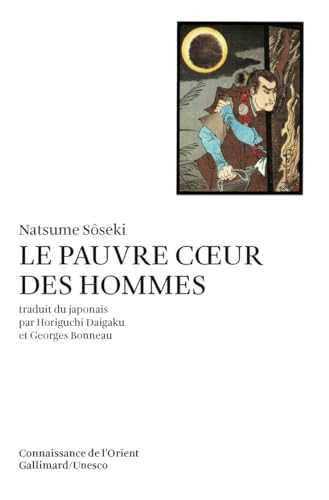 Le pauvre coeur des hommes: Kokoro Le pauvre coeur des hommes: Kokoro