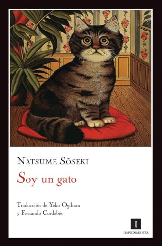 Soy un gato (Impedimenta, Band 35) von EDITORIAL IMPEDIMENTA (UDL)