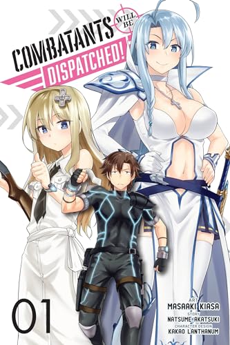 Combatants Will be Dispatched!, Vol. 1 (manga) (COMBATANTS WILL BE DISPATCHED GN, Band 1)