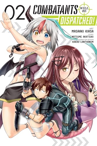 Combatants Will be Dispatched!, Vol. 2 (manga): Volume 2 (COMBATANTS WILL BE DISPATCHED GN, Band 2) von Yen Press