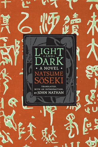 Light and Dark: A Novel (Weatherhead Books on Asia) von Columbia University Press