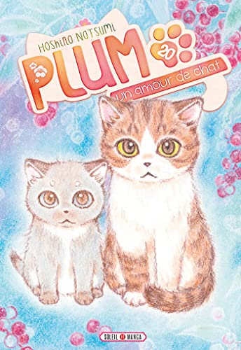 Plum, un amour de chat T20 von SOLEIL