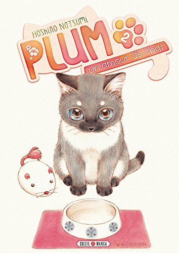 Plum, un amour de chat, Tome 2 von SOLEIL