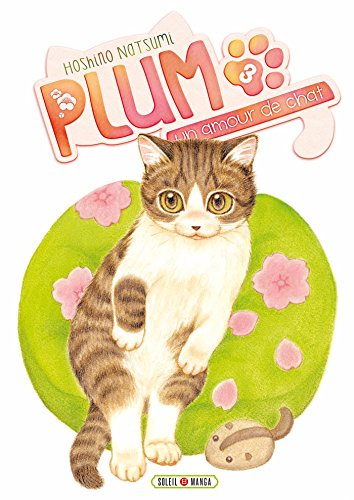 Plum, un amour de chat T03 von SOLEIL