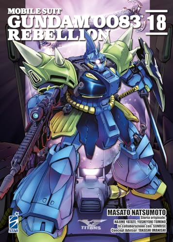 Rebellion. Mobile suit Gundam 0083 (Vol. 18) (Gundam universe) von Star Comics