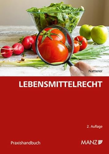 Lebensmittelrecht (Praxishandbuch)