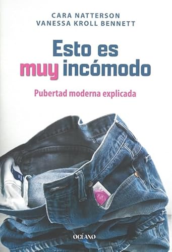 Esto es muy incómodo: Pubertad moderna explicada von Océano Librerías