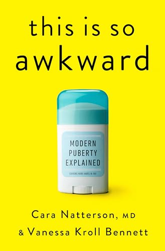This Is So Awkward: Modern Puberty Explained von Rodale Books
