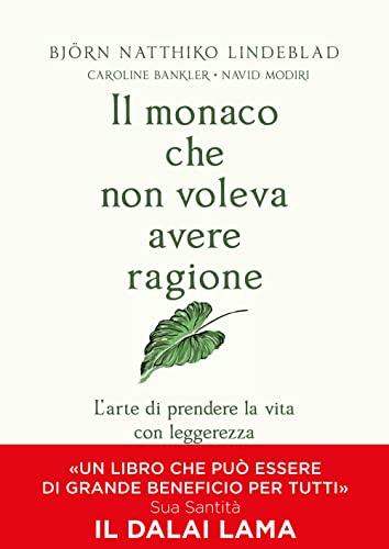 Il monaco che non voleva avere ragione. L'arte di prendere la vita con leggerezza (Sakura) von Vallardi A.
