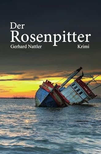 Der Rosenpitter: Gefährliches Erbe
