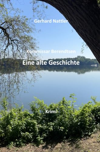 Kommissar Berendtsen und Eine alte Geschichte