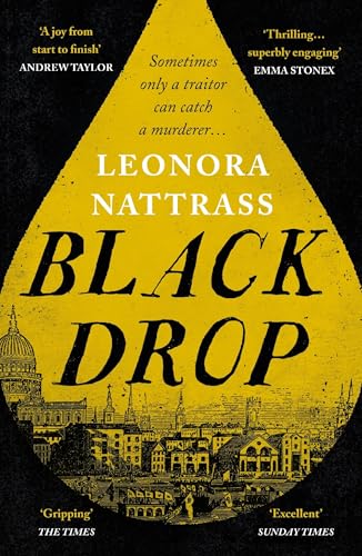 Black Drop: the Sunday Times Historical Fiction Book of the Month (Laurence Jago)