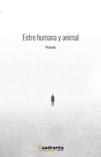 Entre humana y animal (Poesía)