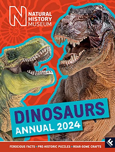 Natural History Museum Dinosaurs Annual 2024: An illustrated gift book for every dinosaur fan, with facts, activities and crafts! von Farshore