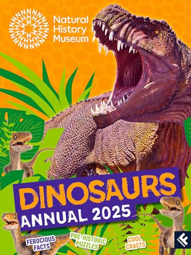 Natural History Museum Dinosaurs Annual 2025: The ultimate illustrated gift book for every young dinosaur and natural history fan, packed with facts, activities, crafts and more! von Farshore