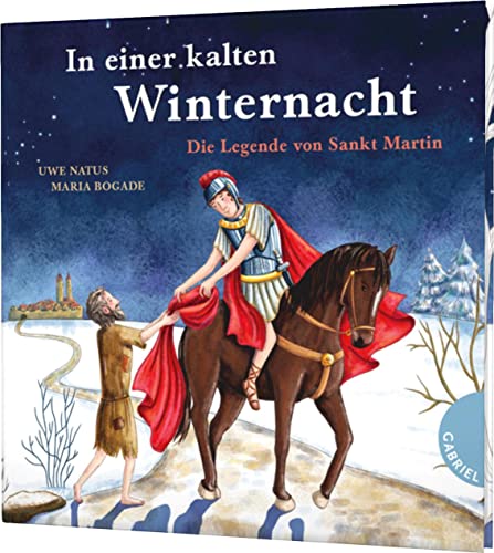 In einer kalten Winternacht: Die Legende von Sankt Martin | Mini-Bilderbuch in Reimen