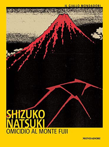 Omicidio al Monte Fuji (Il giallo Mondadori) von Mondadori