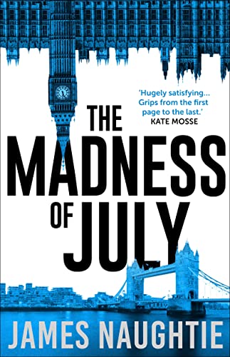 The Madness of July (The Will Flemyng Thrillers)