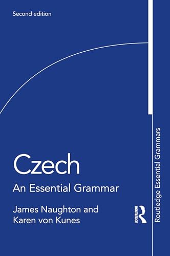 Czech: An Essential Grammar (Routledge Essential Grammars) von Routledge