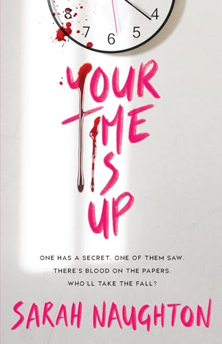 Your Time Is Up Your Time Is Up von Scholastic