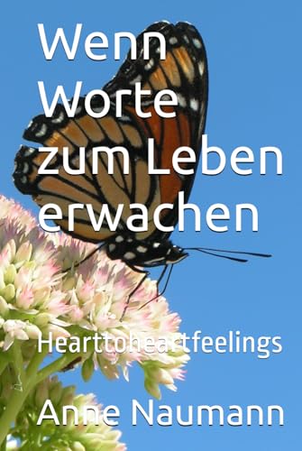 Wenn Worte zum Leben erwachen: Heart-to-Heart- Feelings