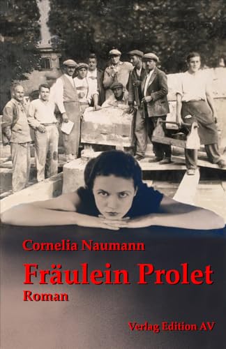 Fräulein Prolet: Roman von Verlag Edition AV