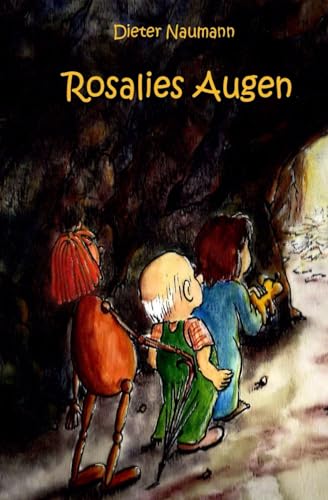 Rosalies Augen: - Neuauflage 2024 - von Independently published