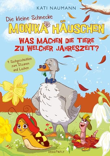Die kleine Schnecke Monika Häuschen 5: Was machen die Tiere zu welcher Jahreszeit?: Sachgeschichten zum Staunen und Lachen | Für Kinder ab 6 Jahren | 4 Geschichten über die heimische Tierwelt von Dragonfly