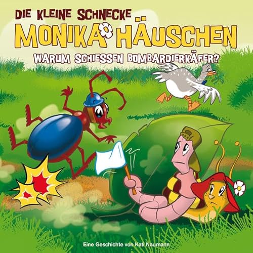 Die kleine Schnecke Monika Häuschen - CD / 20: Warum schießen Bombardierkäfer?