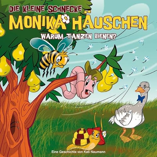 Die kleine Schnecke Monika Häuschen - CD / 21: Warum tanzen Bienen?
