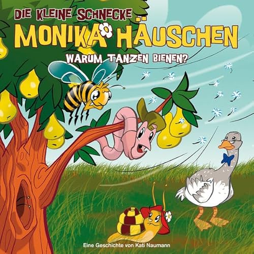 Die kleine Schnecke Monika Häuschen - CD / 21: Warum tanzen Bienen?